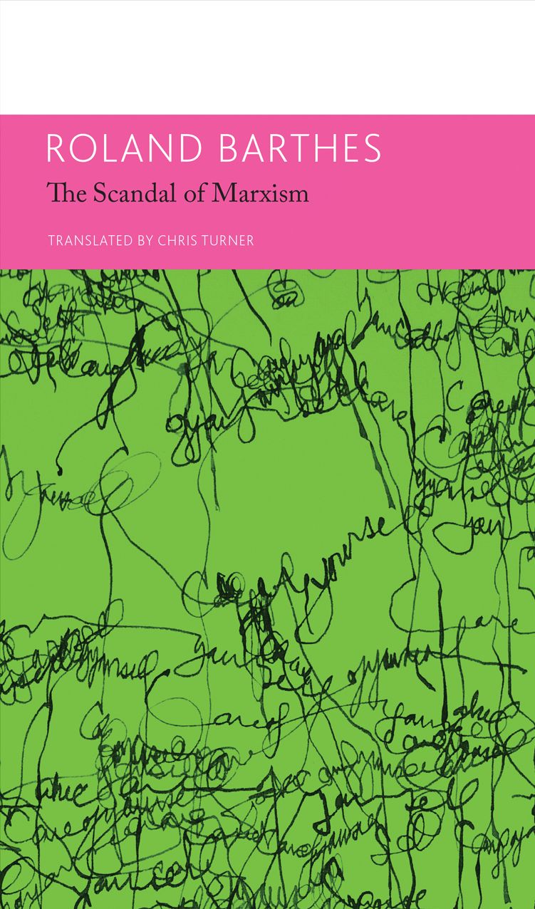 "The 'Scandal' of Marxism" and Other Writings on Politics: Essays and Interviews, Volume 2