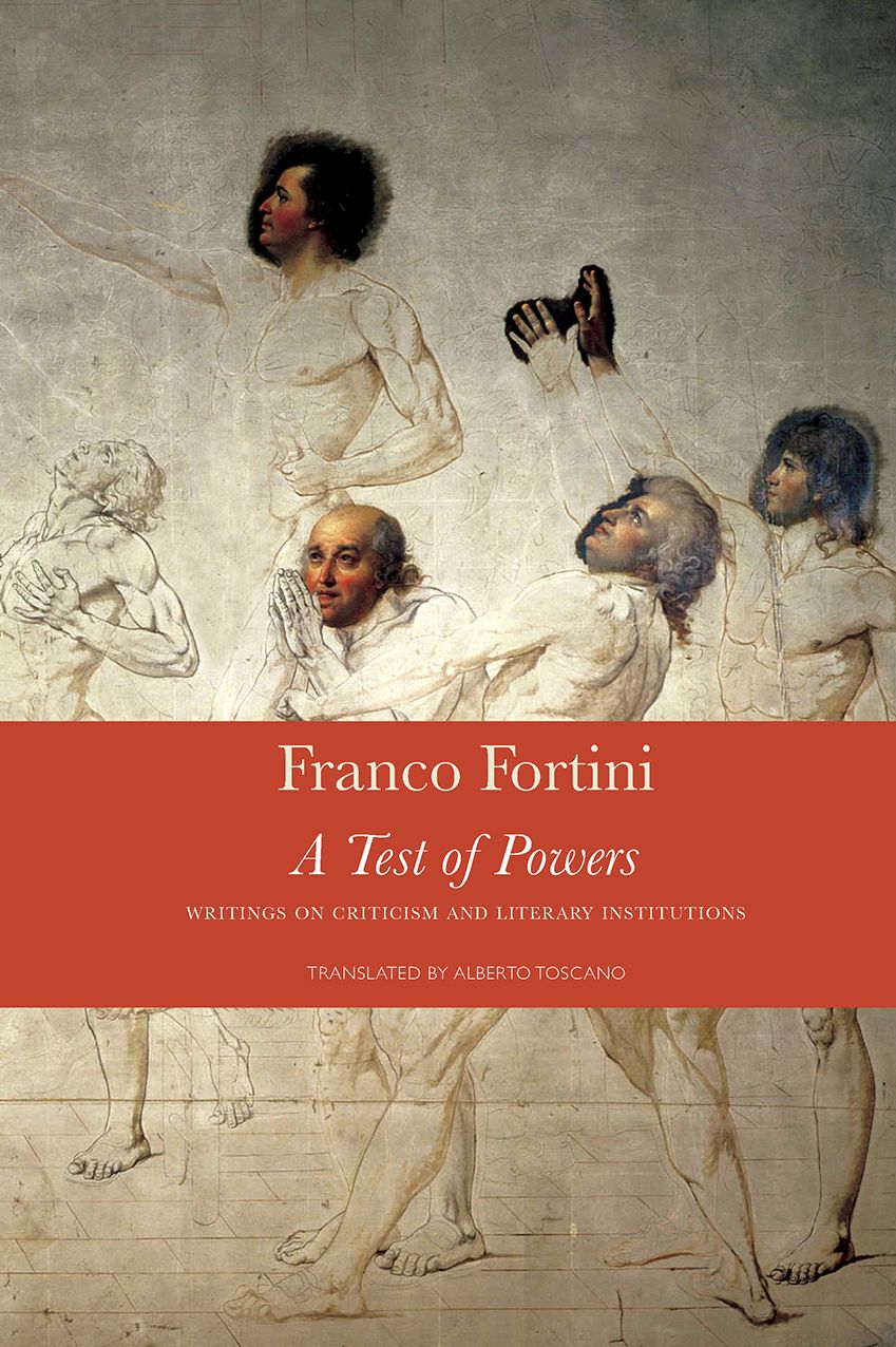 A Test of Powers: Writings on Criticism and Literary Institutions