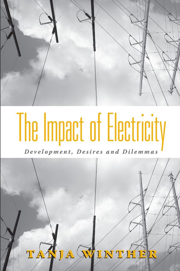The Impact of Electricity: Development, Desires and Dilemmas