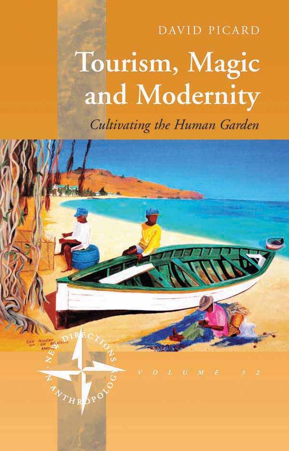 Tourism, Magic and Modernity: Cultivating the Human Garden