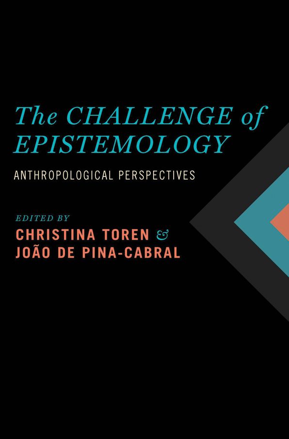 The Challenge of Epistemology: Anthropological Perspectives