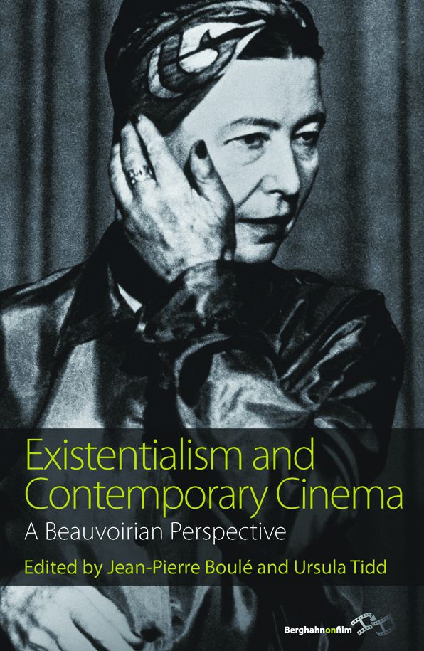 Existentialism and Contemporary Cinema: A Beauvoirian Perspective