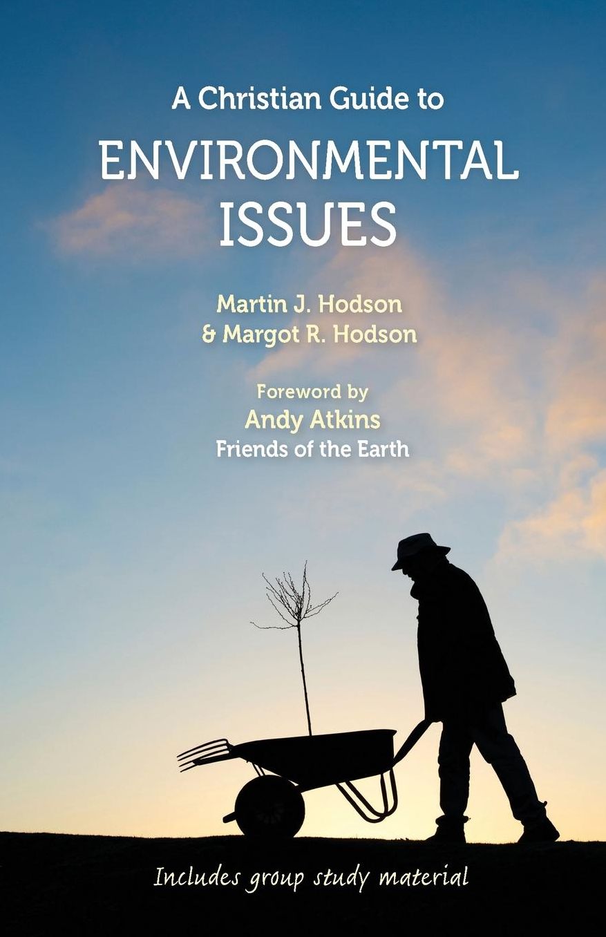 A Christian Guide to Environmental Issues