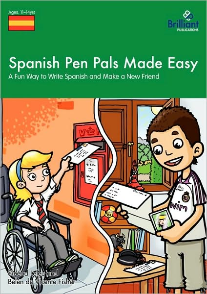 Spanish Pen Pals Made Easy (11-14 Yr Olds) - A Fun Way To Write Spanish And Make A New Friend