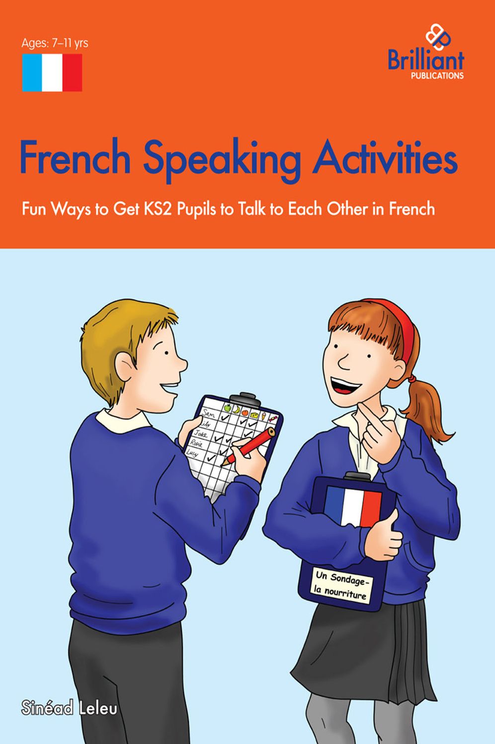 French Speaking Activites (KS2): Fun Ways to Get KS2 Pupils to Talk to Each Other in French