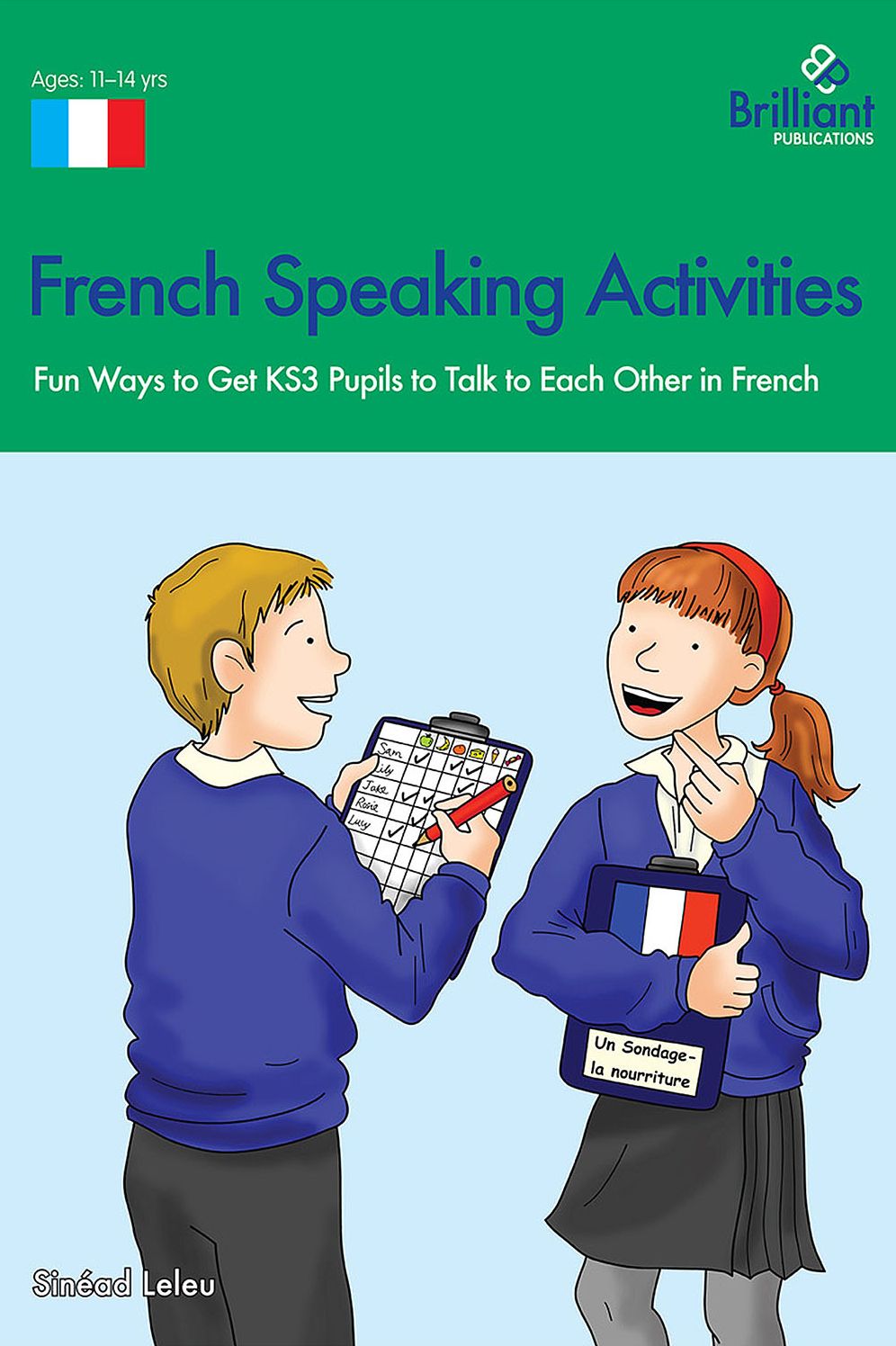 French Speaking Activities (KS3): Fun Ways to Get KS3 Pupils to Talk to Each Other in French