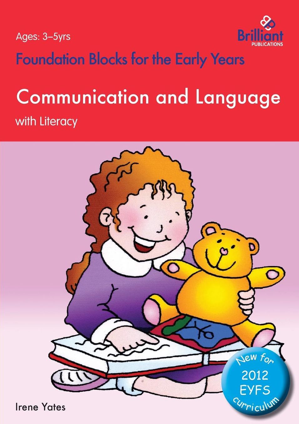 Communication and Language with Literacy: Foundation Blocks for the Early Years