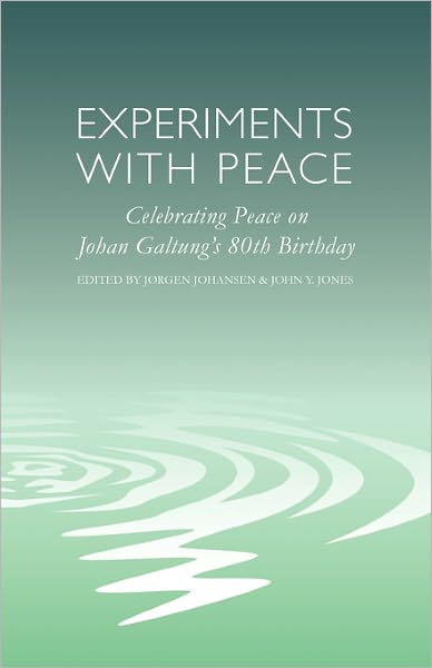 Experiments With Peace