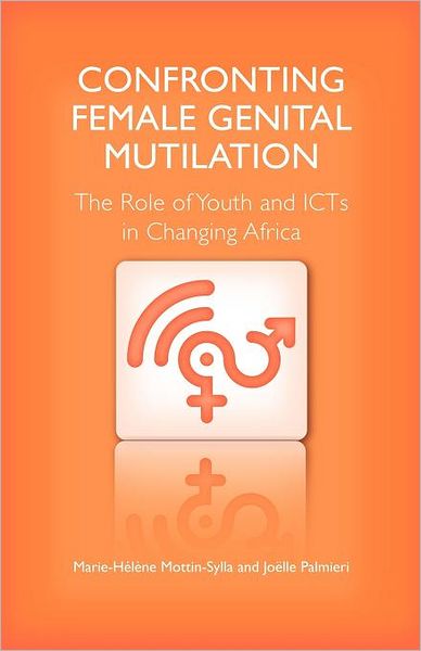 Confronting Female Genital Mutilation: The Role of Youth and ICTs in Changing Africa