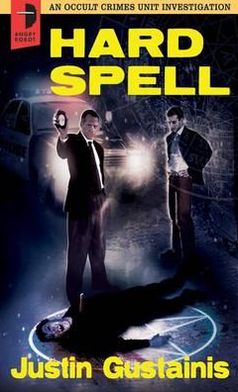 Hard Spell: An Occult Crimes Unit Investigation