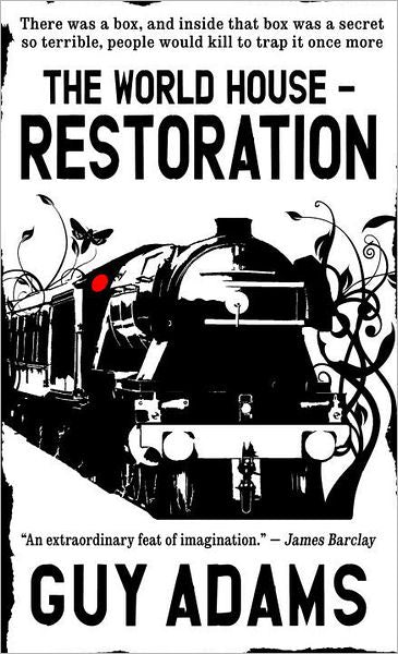 Restoration: The World House, Book 2