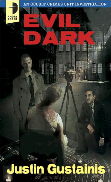 Evil Dark: An Occult Crime Unit Investigation