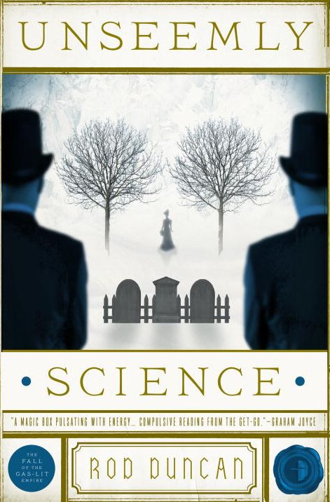 Unseemly Science (Fall of the Gas-Lit Empire Series #2)