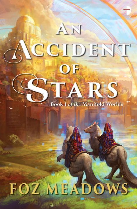 An Accident of Stars: Book I of the Manifold Worlds