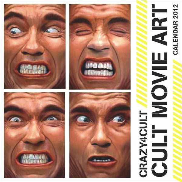 Crazy 4 Cult: Cult Movie Art Calendar 2012
