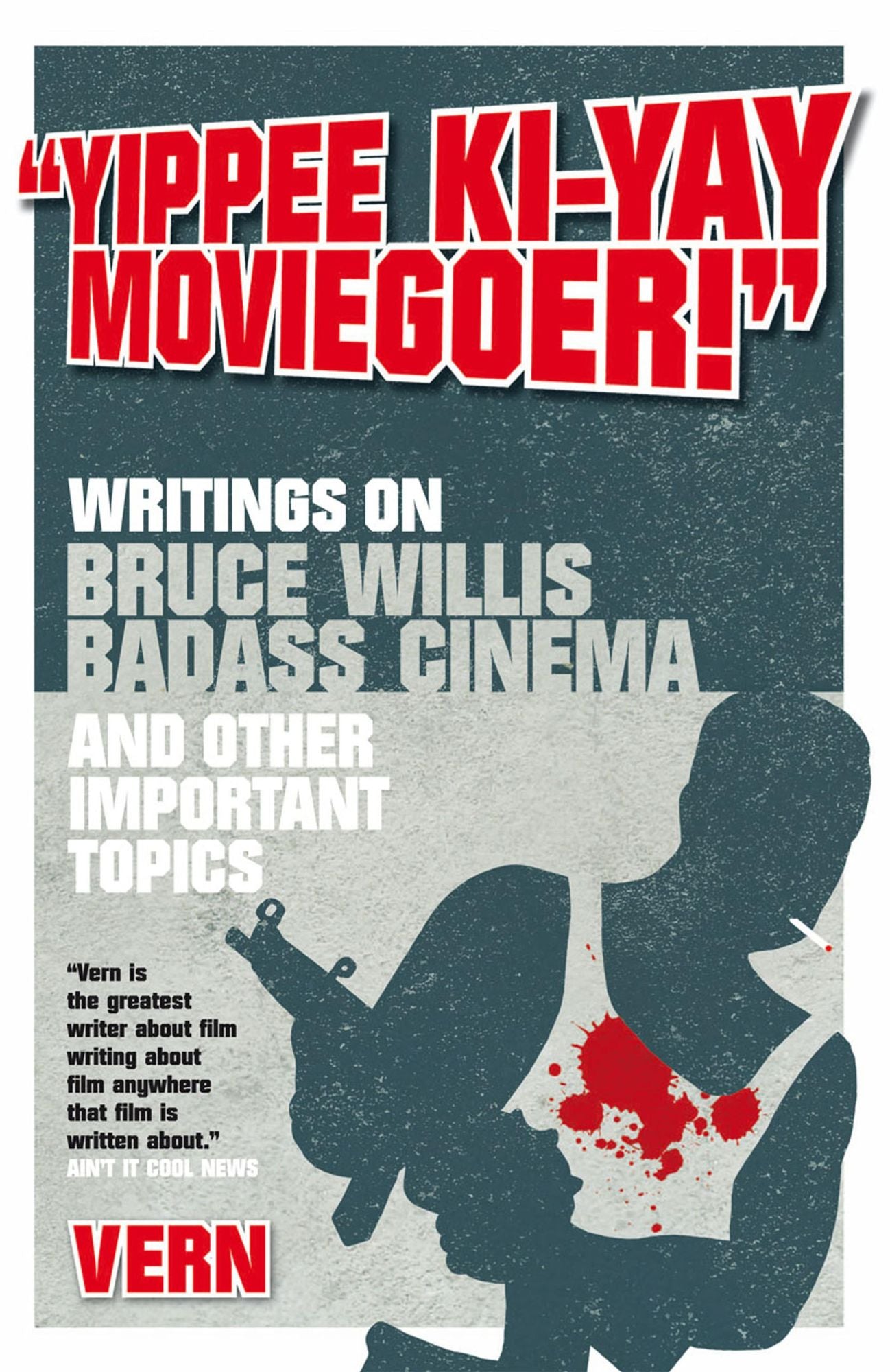 "Yippee Ki-Yay Moviegoer"