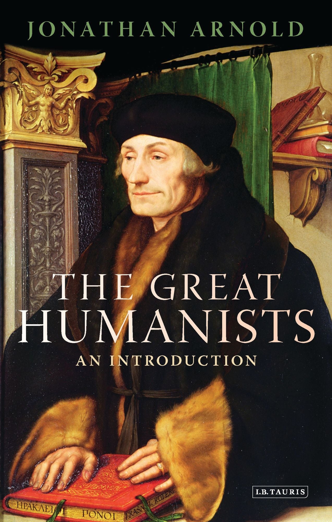 The Great Humanists: European Thought on the Eve of the Reformation