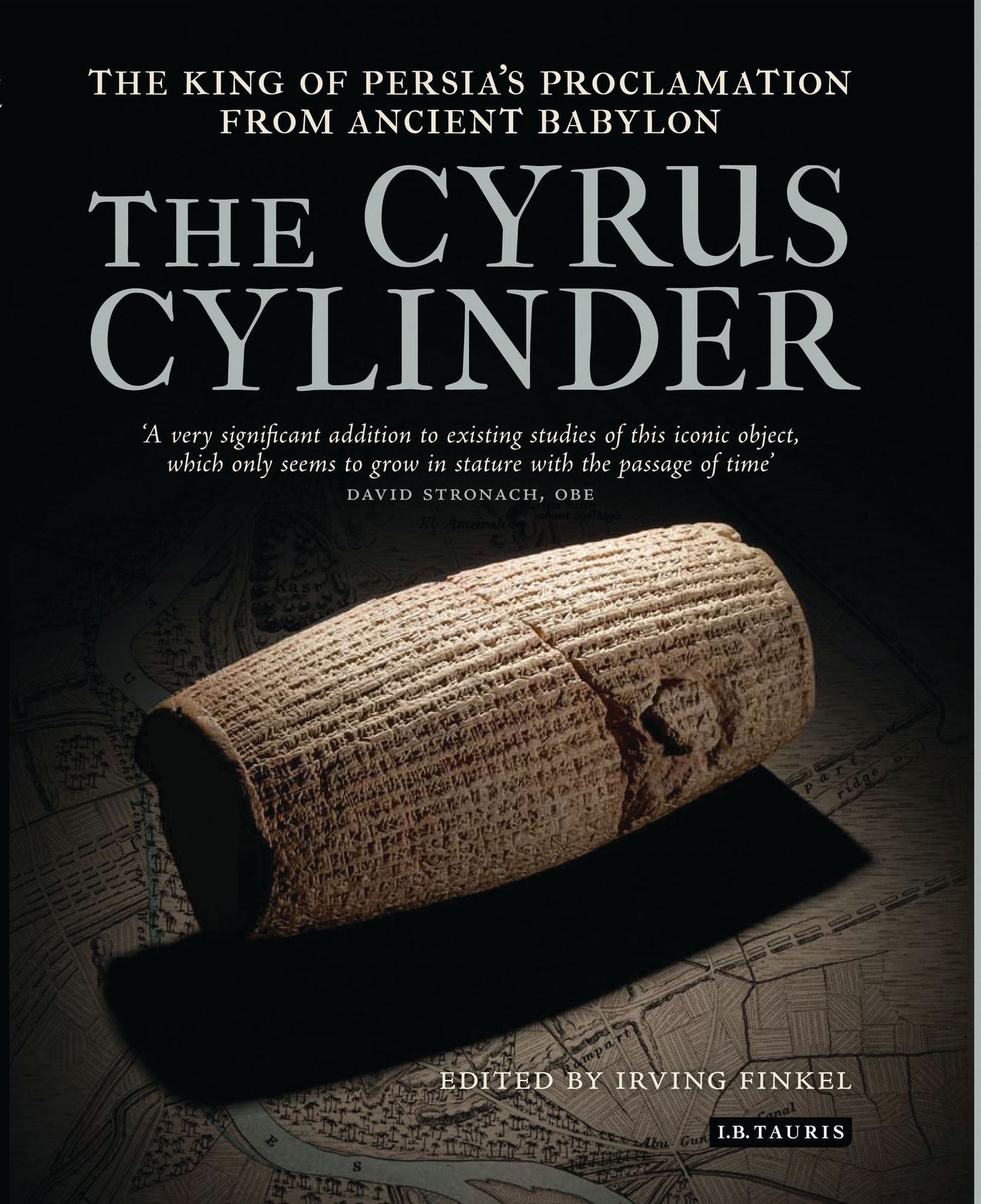 The Cyrus Cylinder: The Great Persian Edict from Babylon