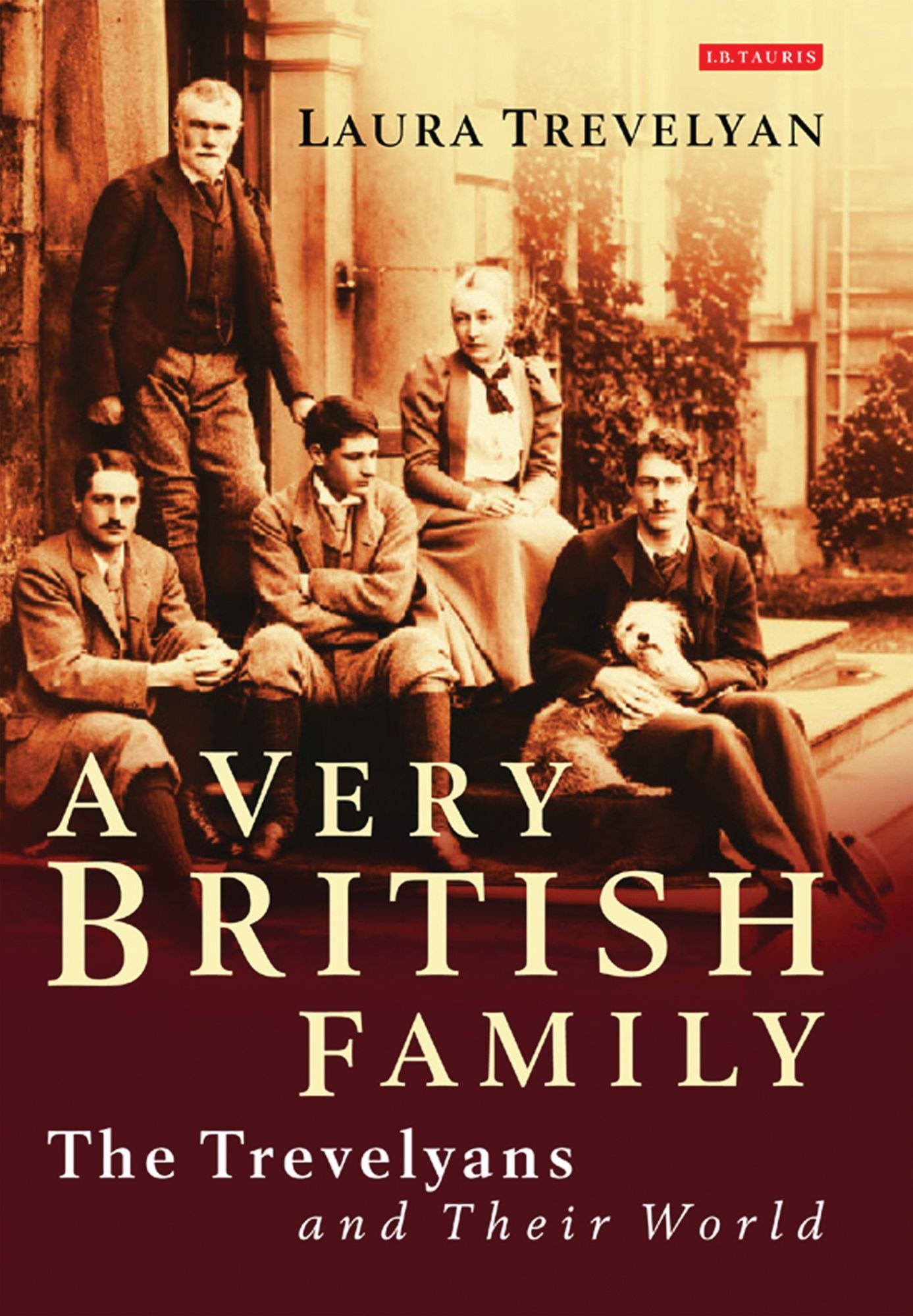 A Very British Family: The Trevelyans and Their World