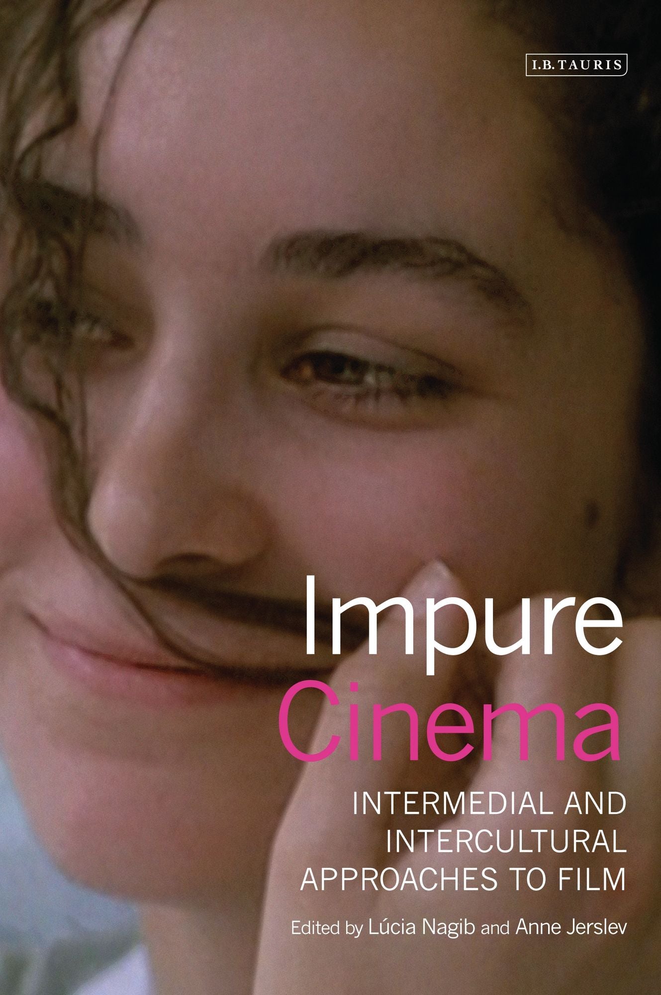 Impure Cinema: Intermedial and Intercultural Approaches to Film