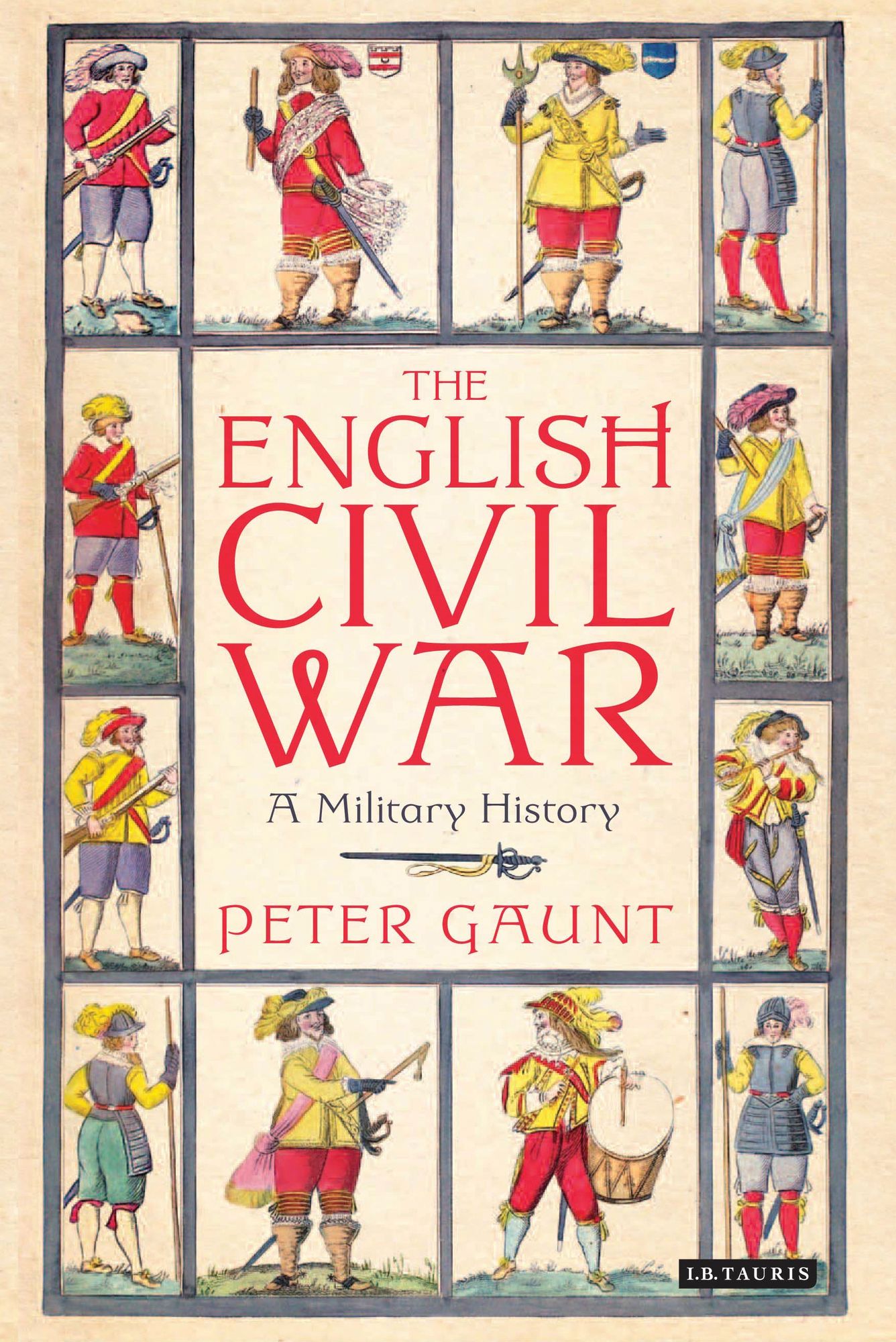 The English Civil War: A Military History