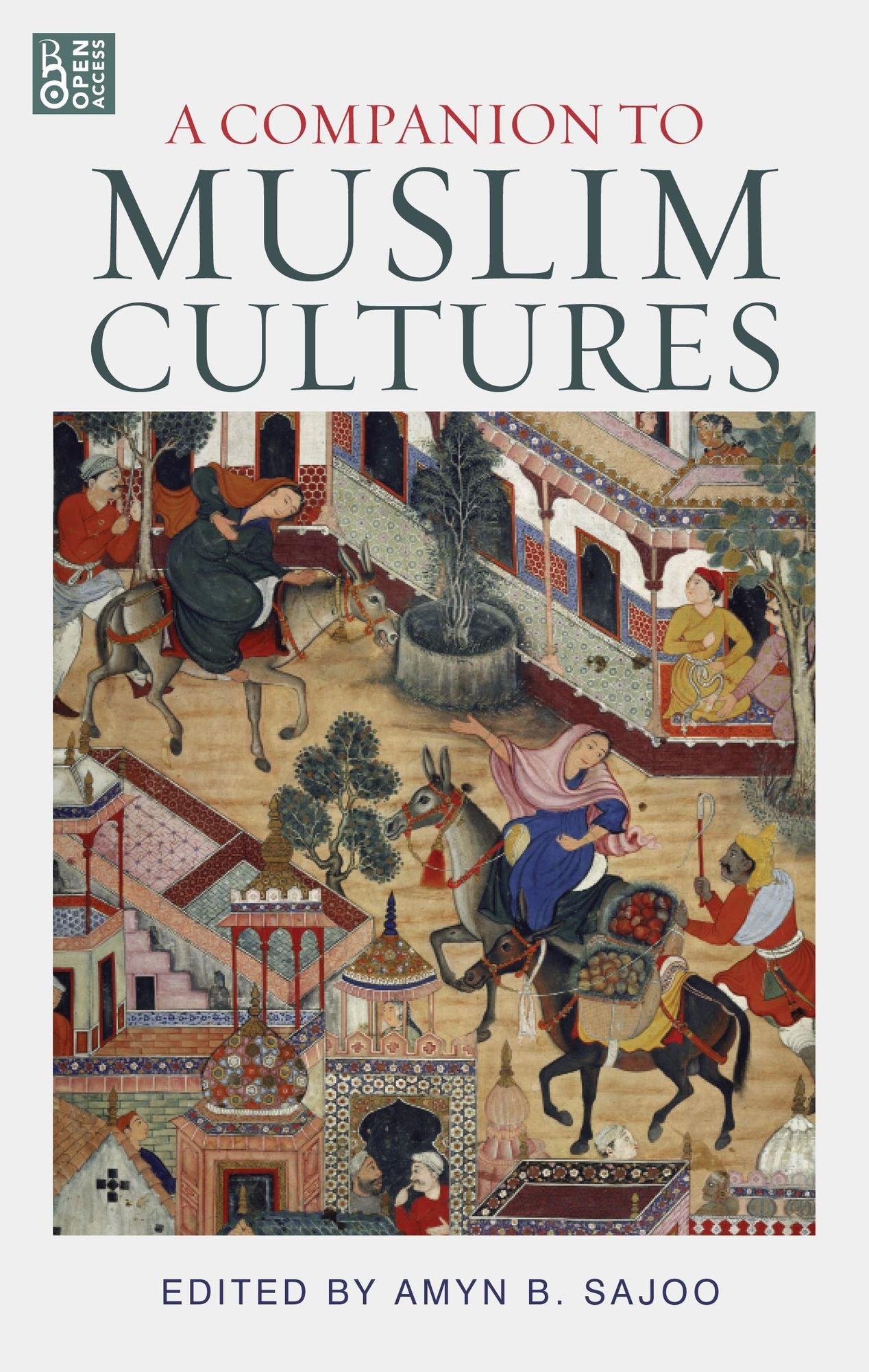 A Companion to Muslim Cultures