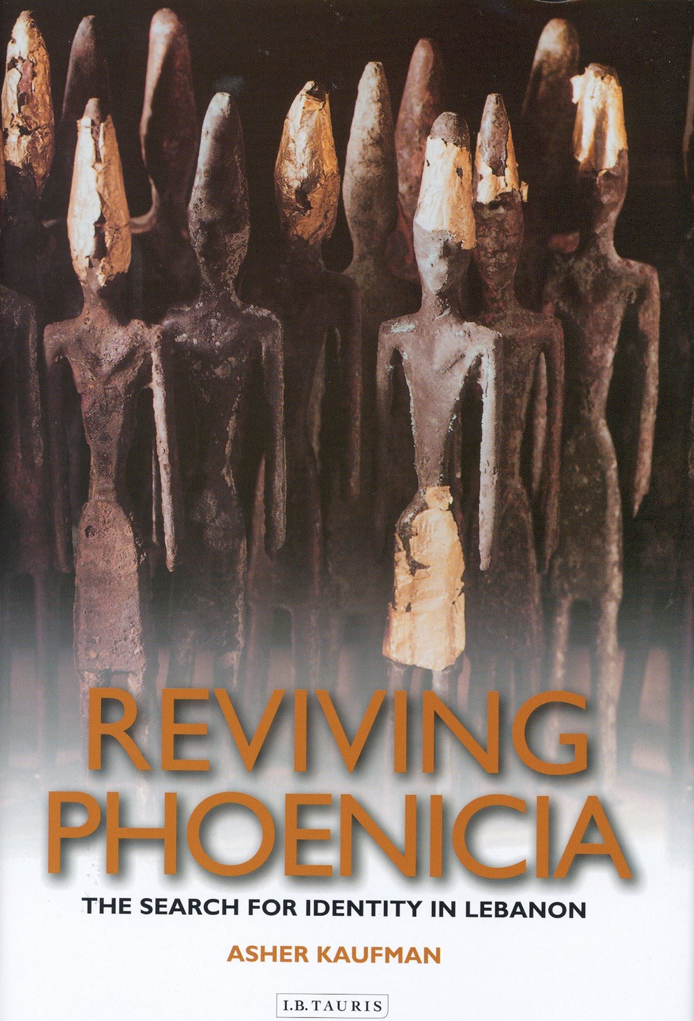 Reviving Phoenicia: The Search for Identity in Lebanon