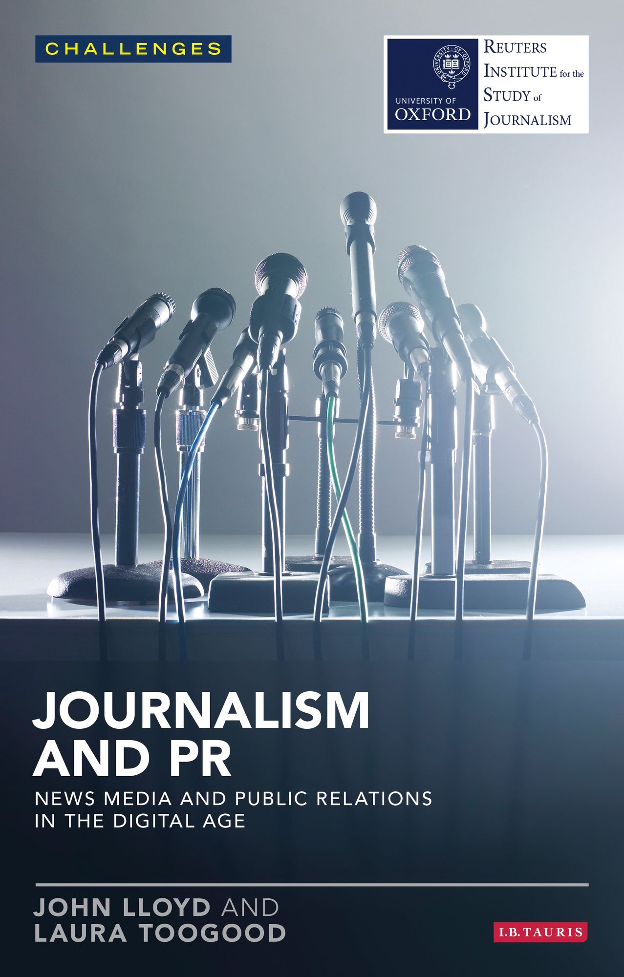 Journalism and PR: News Media and Public Relations in the Digital Age