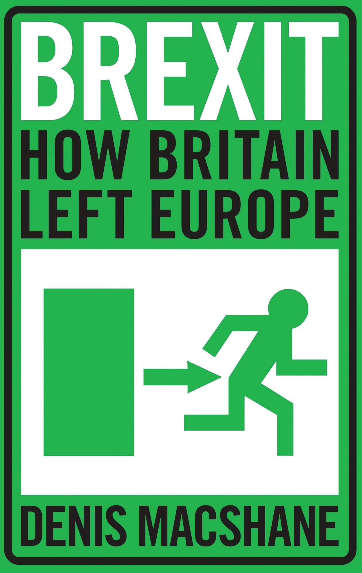 Brexit: How Britain Left Europe