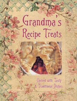 Grandma's Recipe Treats.