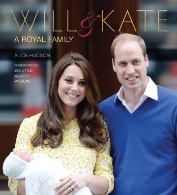 Will & Kate: A Royal Family