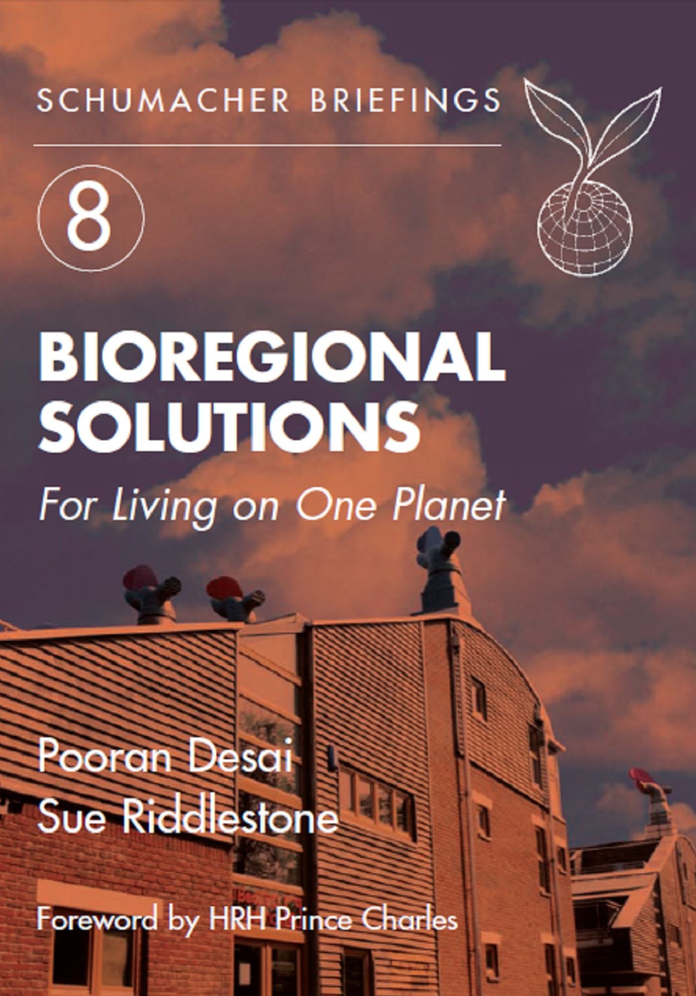 Bioregional Solutions: For Living on One Planet