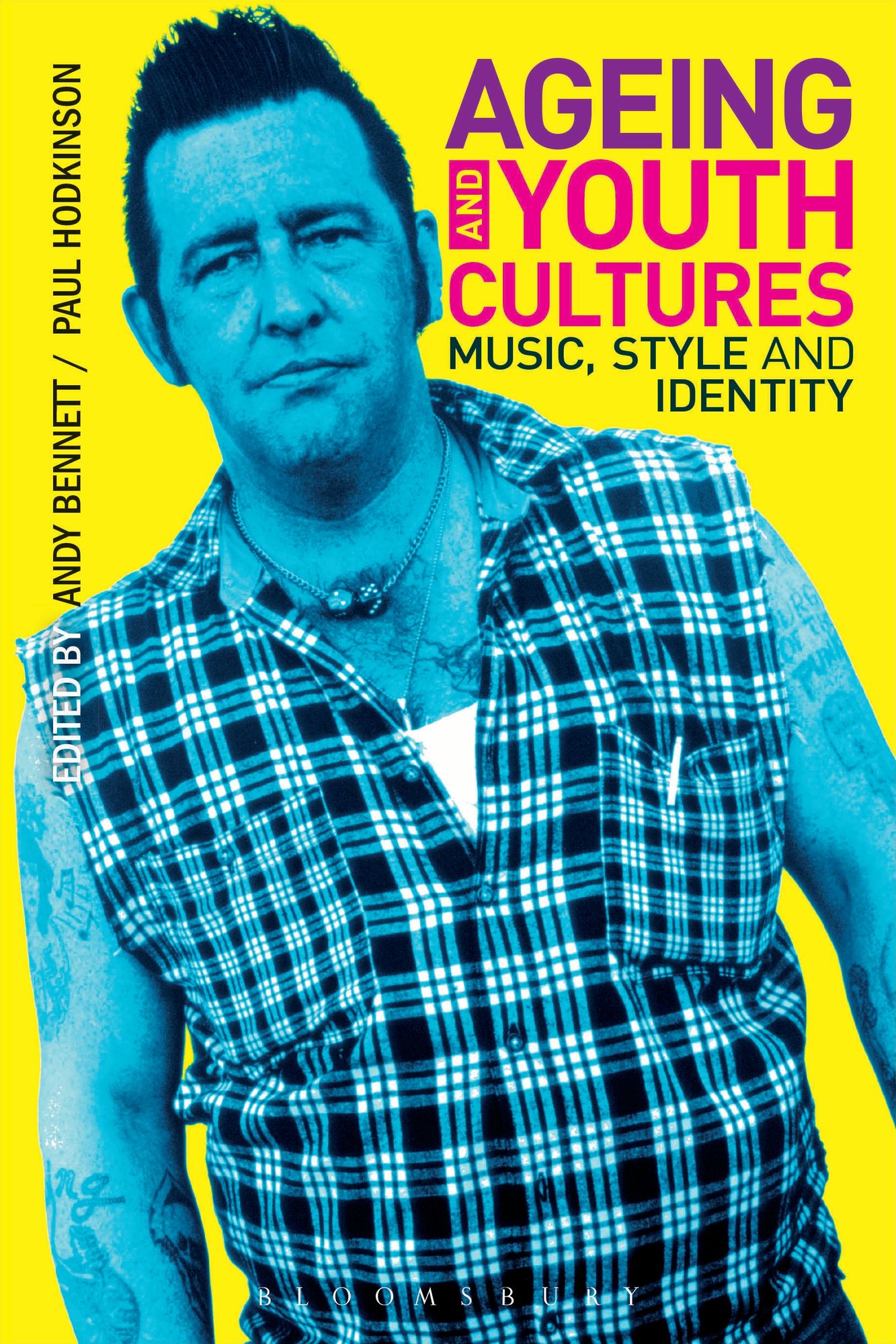 Ageing and Youth Cultures: Music, Style and Identity
