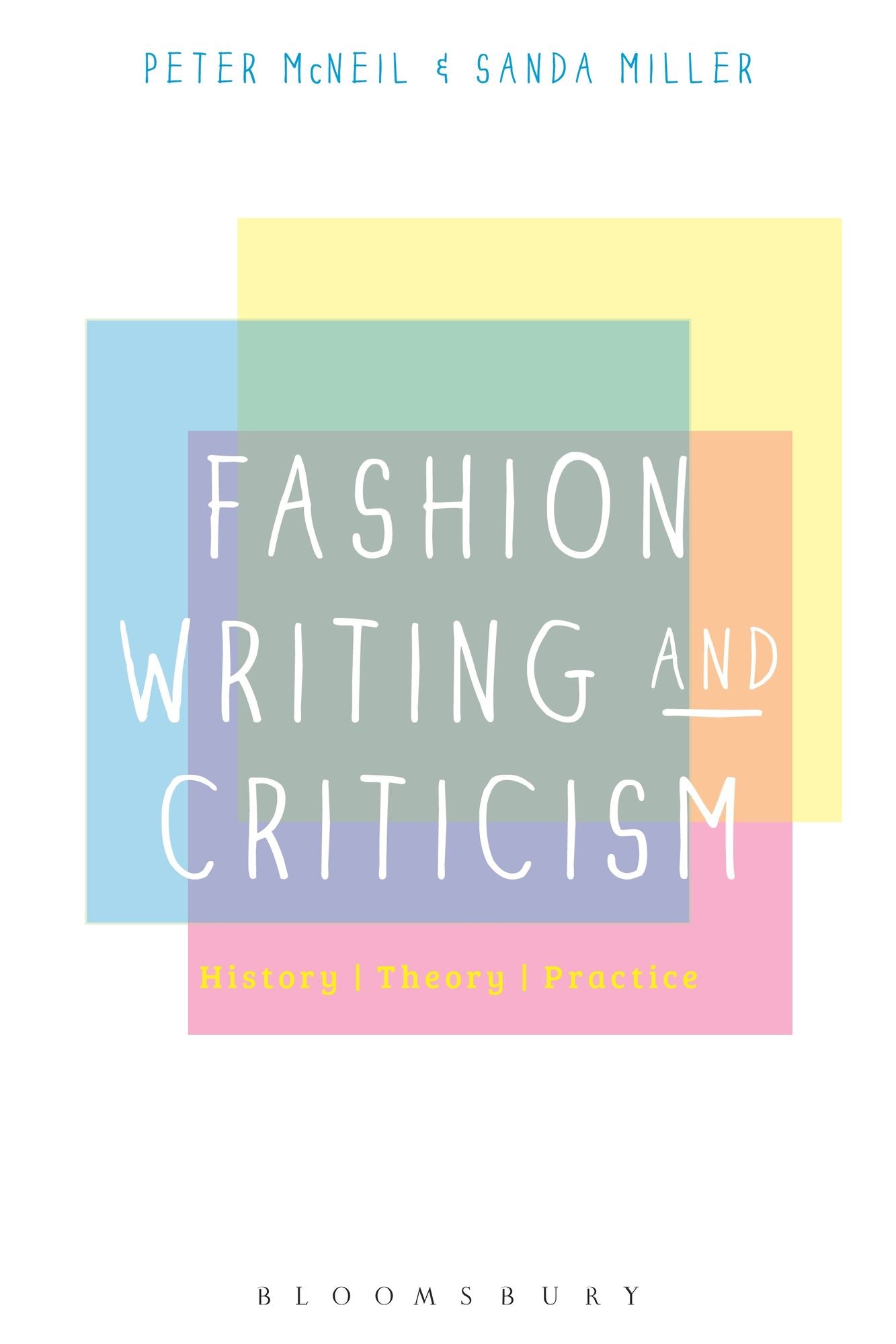 Fashion Writing and Criticism: History, Theory, Practice