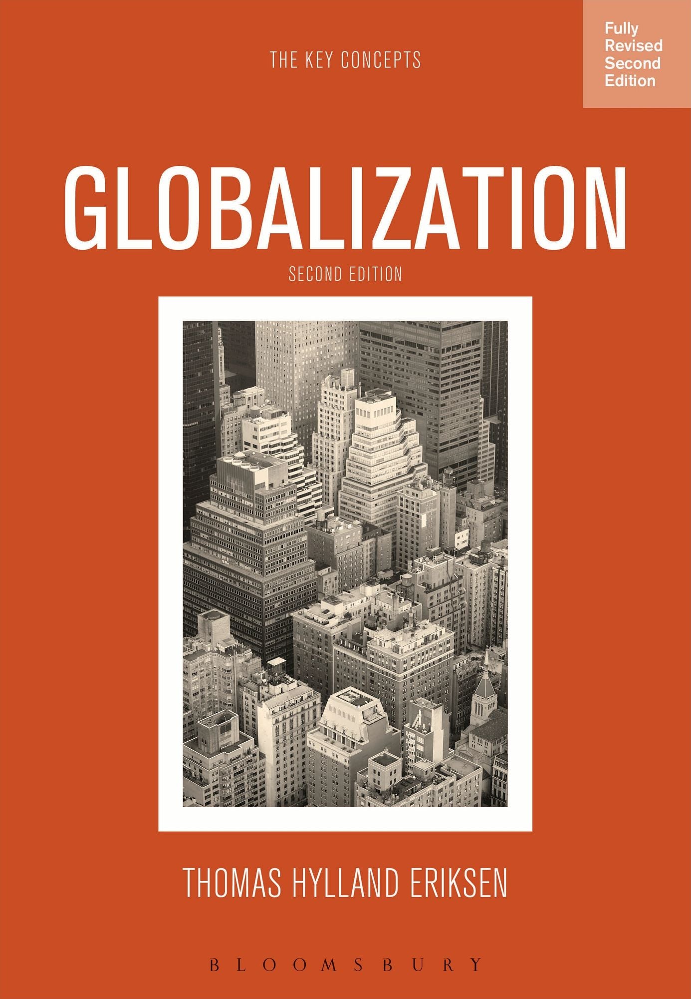 Globalization: The Key Concepts