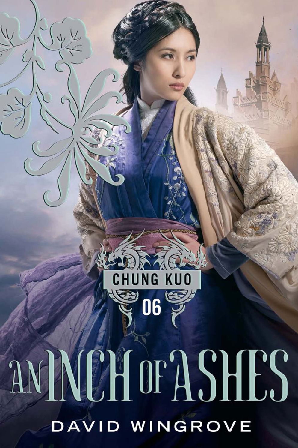 An Inch of Ashes (Chung Kuo Series #6)