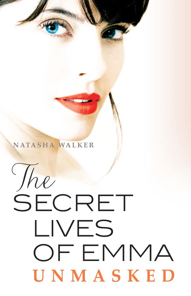 The Secret Lives of Emma: Unmasked