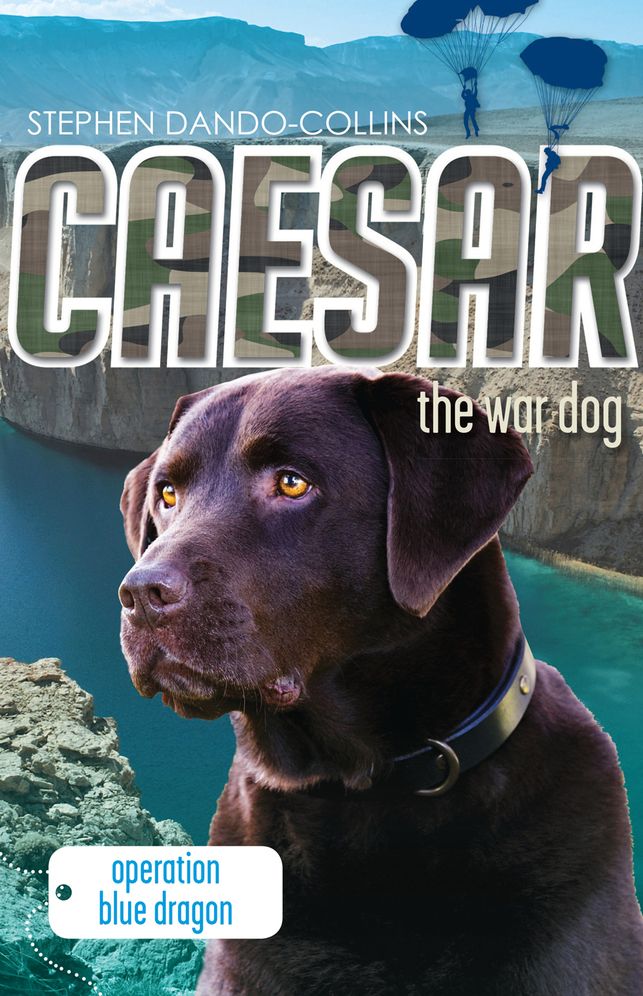 Caesar the War Dog: Operation Blue Dragon