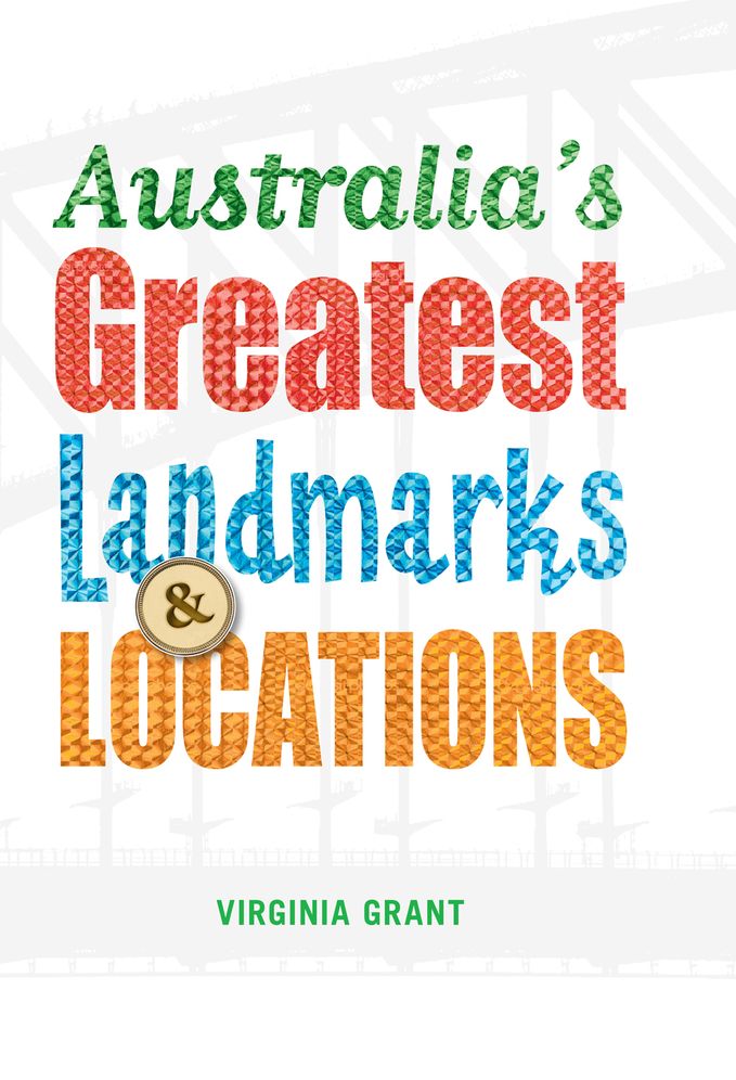 Australia's Greatest Landmarks & Locations