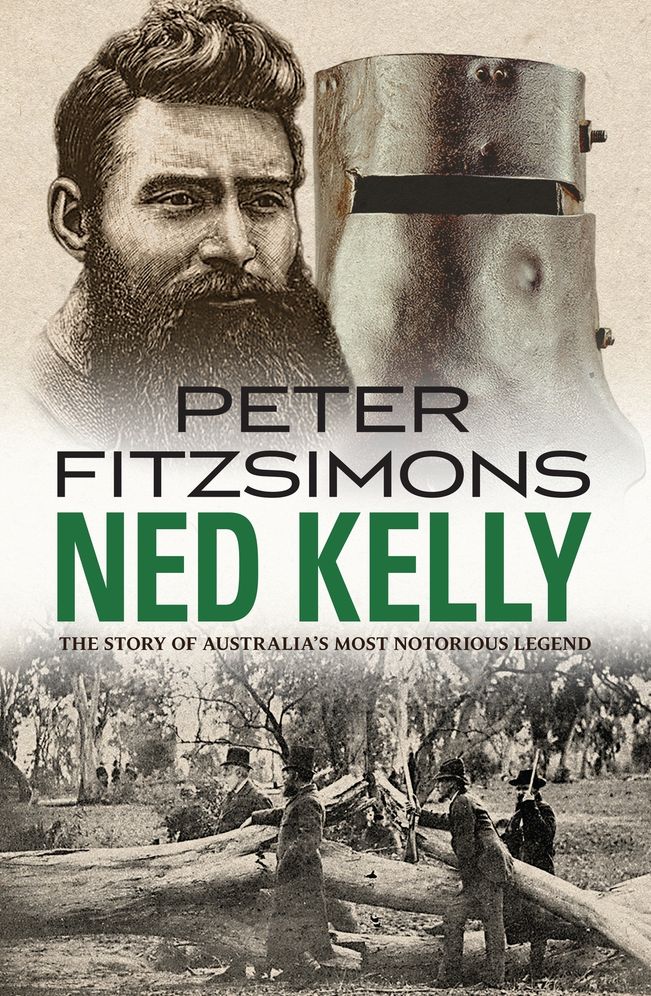 Ned Kelly: The Story of Australia's Most Notorious Legend