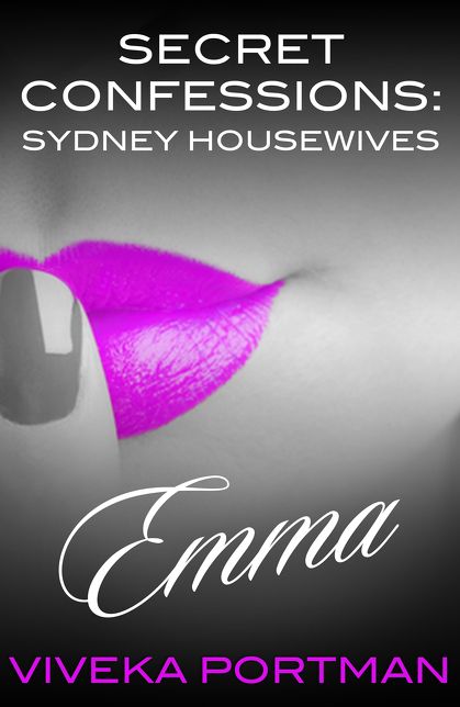 Secret Confessions: Sydney Housewives - Emma