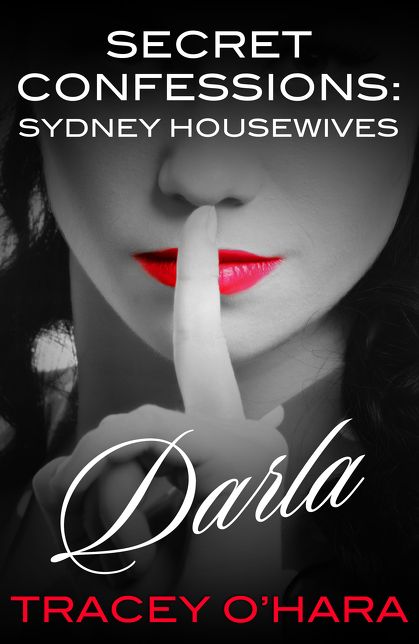 Secret Confessions: Sydney Housewives - Darla