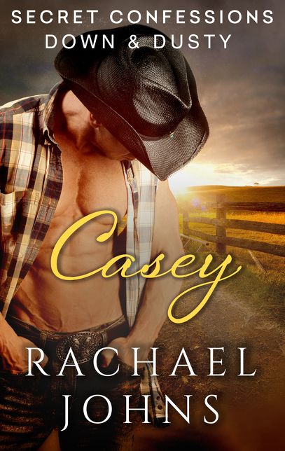 Secret Confessions: Down &amp; Dusty - Casey