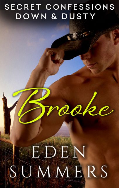 Secret Confessions: Down &amp; Dusty - Brooke (Novella)