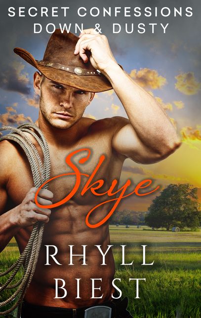 Secret Confessions: Down &amp; Dusty - Skye (Novella)