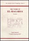The Tombs of El-Hagarsa, Volume I (The Australian Centre for Egyptology Series)