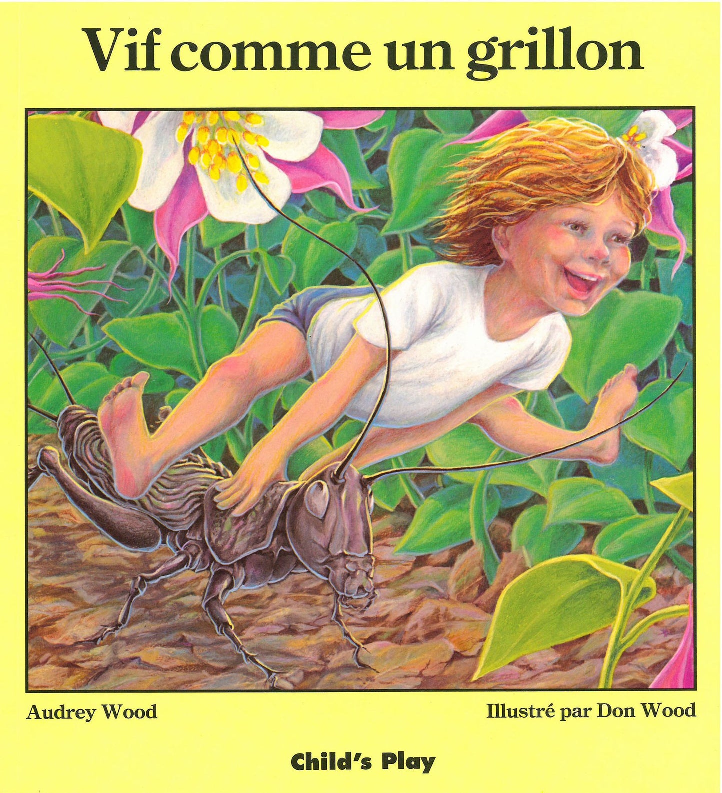 Vif comme un grillon (Quick as a Cricket)