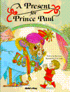 A Present for Prince Paul