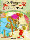 A Present for Prince Paul