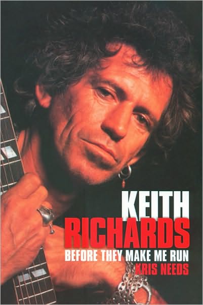 Keith Richards: Before They Make Me Run